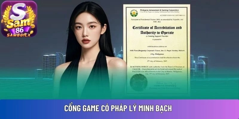 Cổng game có pháp lý minh bạch 